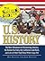 The Slackers Guide to U.S. History: The Bare Minimum on Discovering America, the Boston Tea Party, the California Gold Rush, and Lots of Other Stuff Dead White Guys Did