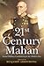 21st Century Mahan: Sound M...