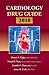 Cardiology Drug Guide 2010