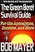 The Green Beret Survival Guide by Bob Mayer