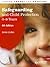 Safeguarding and Child Protection: 0-8 Years: Linking Theory and Practice