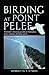 Birding at Point Pelee
