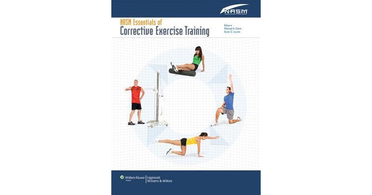 Nasm Essentials of Corrective Exercise Training by National Academy of ...