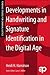 Developments in Handwriting and Signature Identification in the Digital Age (Forensic Studies for Criminal Justice)