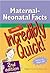Maternal-Neonatal Facts Made Incredibly Quick! by Springhouse