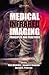 Medical Infrared Imaging: Principles and Practices
