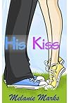 His Kiss by Melanie Marks