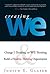 Creating We: Change I-Thinking to We-Thinking and Build a Healthy, Thriving Organization