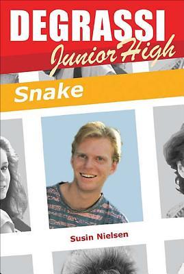 Snake (Degrassi, #18)