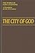 The City of God (1-10) (Vol. I/6) (The Works of Saint Augustine: A Translation for the 21st Century)