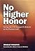 No Higher Honor by Bradley Peniston