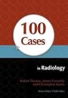 100 Cases in Radi...