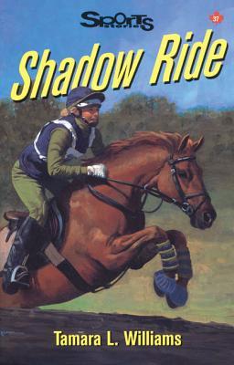 Shadow Ride (Lorimer Sports Stories)