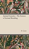 Animal Genetics - The Science of Animal Breeding