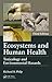 Ecosystems and Human Health: Toxicology and Environmental Hazards, Third Edition