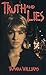 Truth and Lies by Tamara Williams Truth and Lies by Tamara Williams