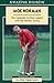 Moe Norman: The Canadian Golfing Legend with the Perfect Swing (Amazing Stories)