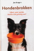 Hondenbrokken: ofwel, waar worden klanten echt gelukkig van? (Hardcover)