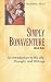 Simply Bonaventure: An Introduction to His Life, Thought, and Writings, 2nd Edition (Theology and Faith)