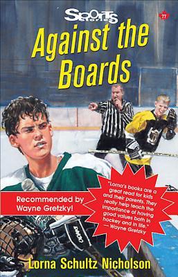 Against the Boards (Lorimer Sports Stories)