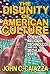 The Disunity of American Culture: Science, Religion, Technology and the Secular State