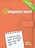Organize Now!: A Week-By-Week Guide to Simplify Your Space and Your Life