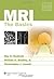 MRI: The Basics: The Basics