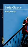 Siempre tuyo by Daniel Glattauer