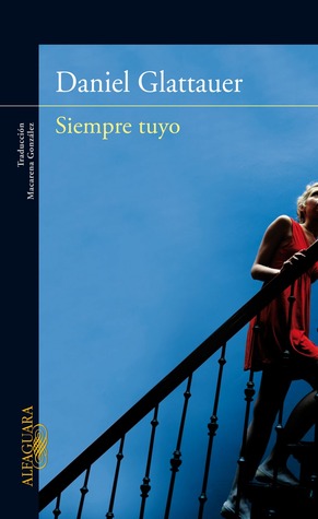 Portada de Siempre tuyo, de Daniel Glattauer