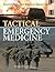 Tactical Emergency Medicine