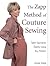 The Zapp Method of Couture Sewing: Tailor Garments Easily Using Any Pattern