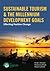 Sustainable Tourism & the Millennium Development Goals by Kelly Bricker