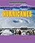 The Science of Hurricanes (Nature's Wrath: the Science Behind Natural Disasters)