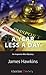 A Year Less a Day by James  Hawkins