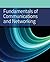 Fundamentals of Communications and Networking by Michael G. Solomon