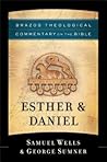 Esther & Daniel (Brazos Theological Commentary on the Bible)