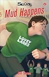 Mud Happens (Lorimer Sports Stories) Mud Happens (Lorimer Sports Stories)