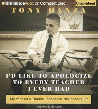I'd Like to Apologize to Every Teacher I Ever Had: My Year as a Rookie Teacher at Northeast High