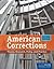 American Corrections: Theory, Research, Policy, and Practice