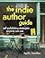 The Indie Author Guide: Sel...