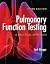 Pulmonary Function Testing: A Practical Approach: A Practical Approach