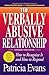 The Verbally Abusive Relationship by Patricia Evans