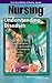 Nursing: Understanding Dise...