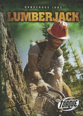 Lumberjack (Torque: Dangerous Jobs)