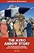 The Avro Arrow Story: The Revolutionary Airplane and its Courageous Test Pilots
