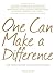 One Can Make a Difference: Original Stories by the Dali Lama, Paul McCartney, Willie Nelson, Dennis Kucinch, Russel Simmons, Bridgitte Bardot, Martina Narvatilova, Stella McCartney, Ravi Shanker, Oliver Stone, Helen Thomas...and Dozens of Other Extraor...