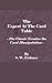 The Expert at the Card Table - The Classic Treatise on Card Manipulation