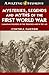 Mysteries, Legends and Myths of the First World War: Canadian soldiers in the trenches and in the air (Amazing Stories)