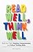 Read Well, Think Well by Yate Martin