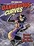 Dangerous Curves (Comics Buyer's Guide Presents)